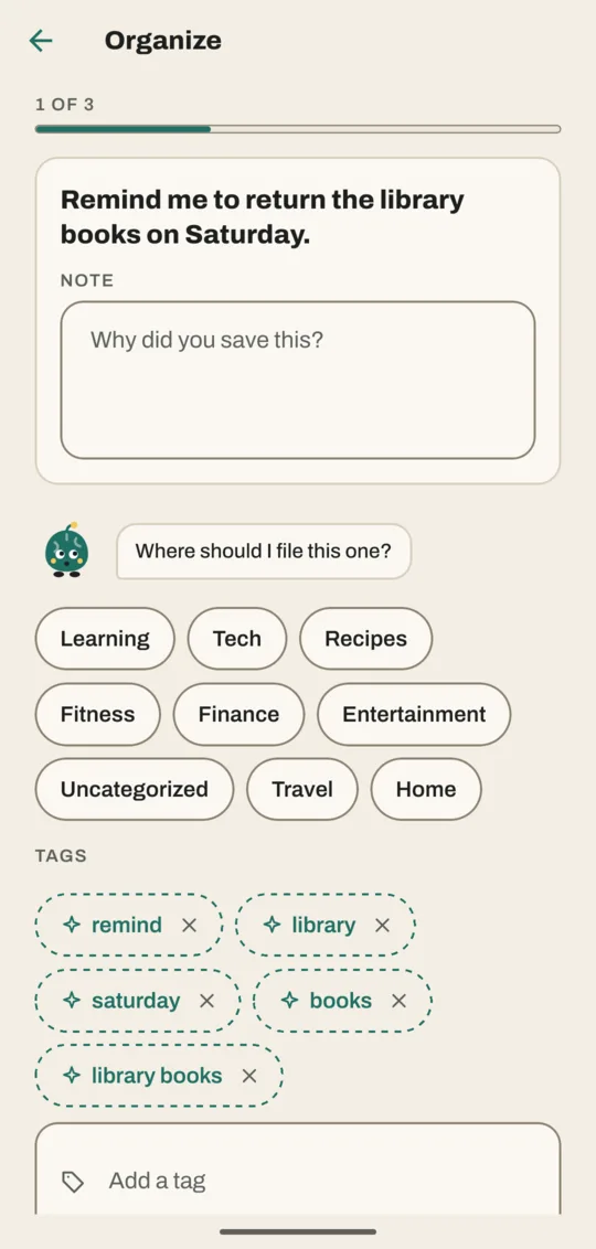 Organize view at 1 of 3, with a Why did you save this? note box, every category as a chip and suggested tags such as remind, library and saturday